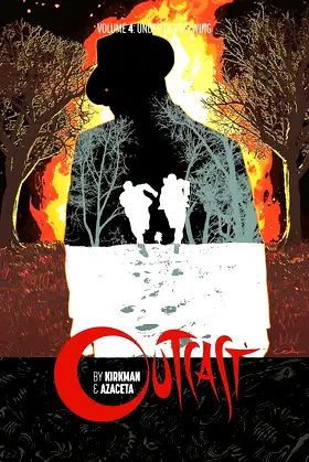 Outcast by Kirkman & Azaceta Volume 4: Under Devil's Wing poster