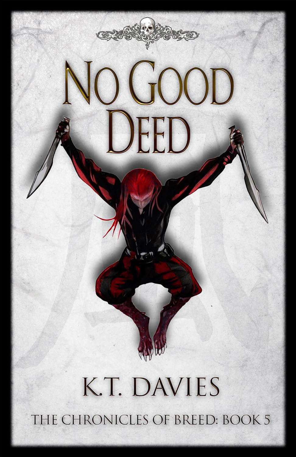 No Good Deed: The Chronicles of Breed: Book Five poster
