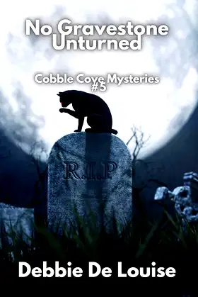 No Gravestone Unturned Cobble Cove Mystery #5 (Cobble Cove Mysteries) poster