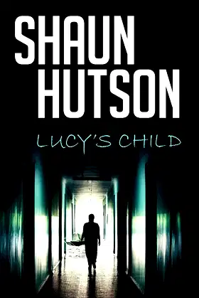 Lucy's Child: A chilling psychological horror you won't want to read alone poster