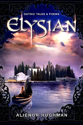 Elysian: Gothic Tales and Poems poster