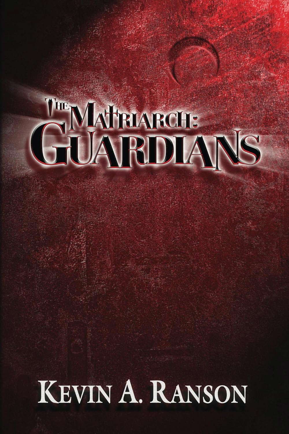 The Matriarch: Guardians (The Matriarch Vampires) poster