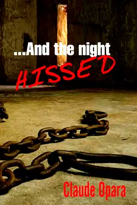 ...And the Night Hissed poster