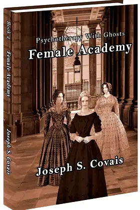 Female Academy (Psychotherapy with Ghosts Book 2) poster