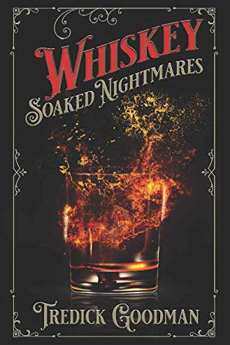Whiskey Soaked Nightmares poster