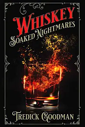 Whiskey Soaked Nightmares poster
