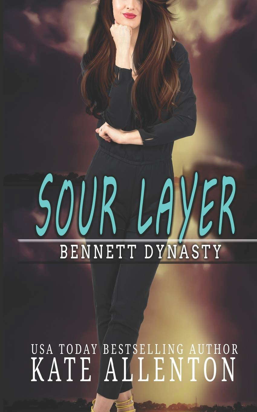 Sour Layer (Bennett Dynasty) poster