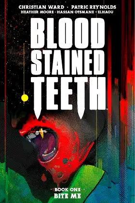 Blood Stained Teeth Volume 1: Bite Me poster