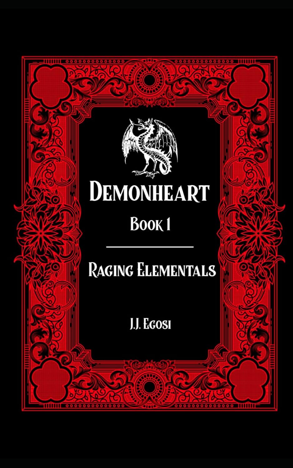 Demonheart: Book 1: Raging Elementals poster