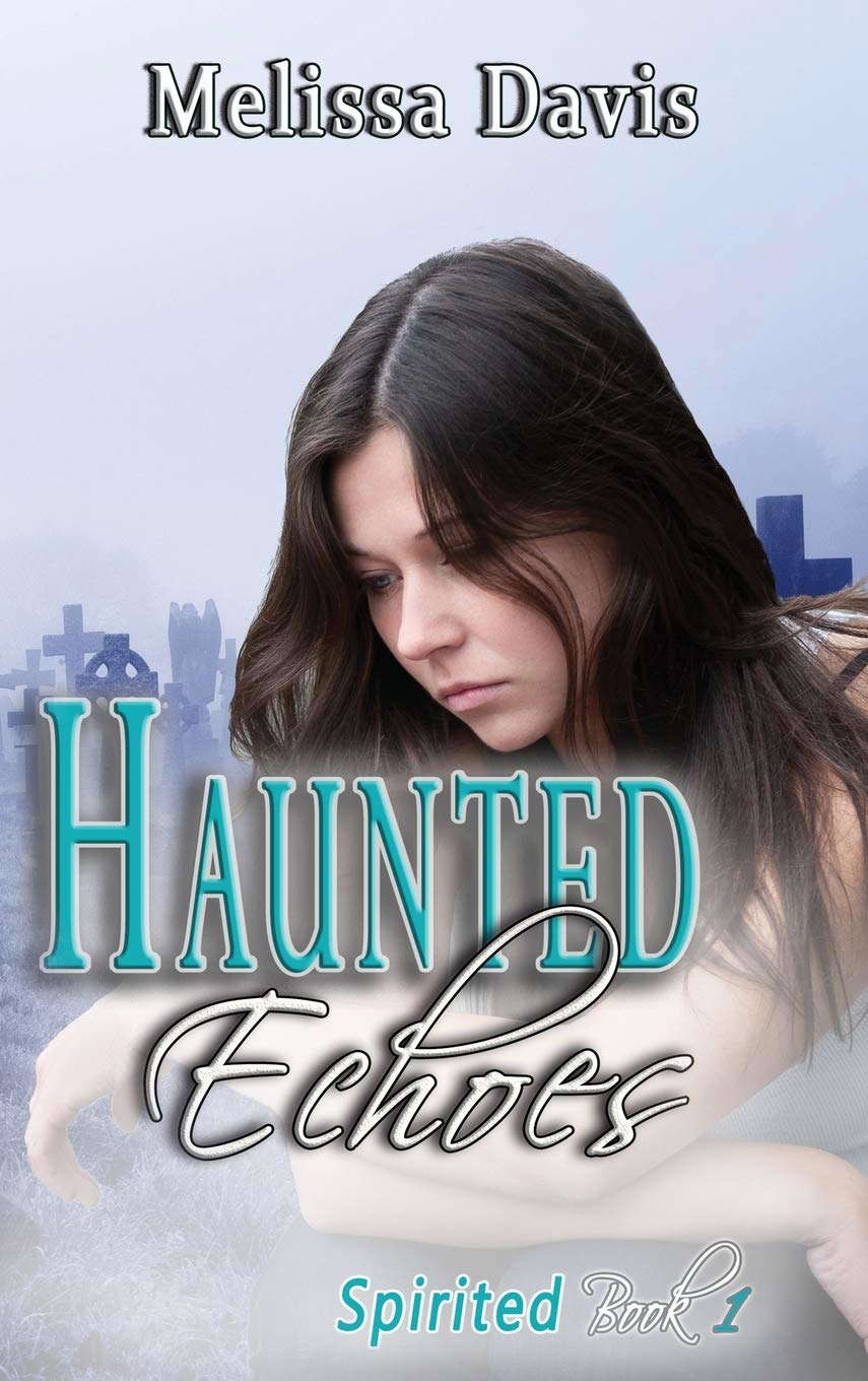 Haunted Echoes: Spirited Book 1 (1) poster