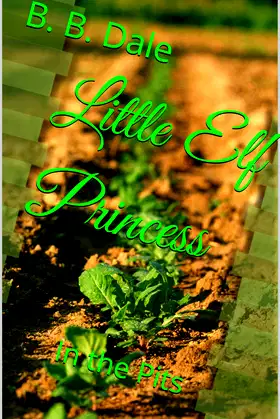 Little Elf Princess : In the Pits poster