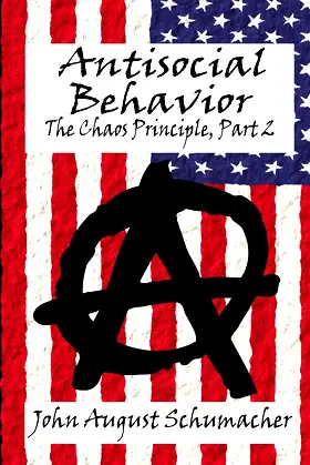 Antisocial Behavior: The Chaos Principle, Part 2 poster