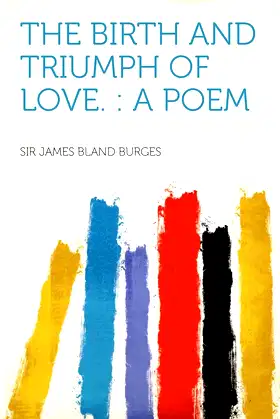 The Birth and Triumph of Love.: A Poem poster