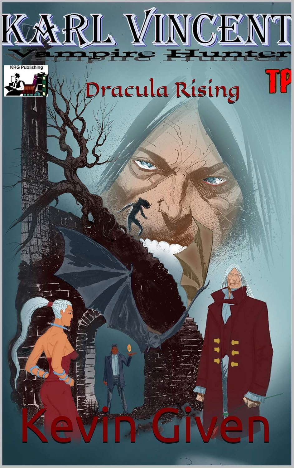 Dracula Rising: Dracula Rising (Karl Vincent: Vampire Hunter Book 1) poster