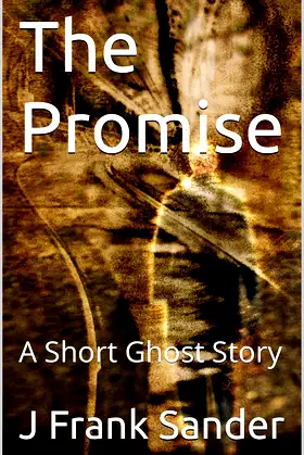 The Promise: A Short Ghost Story poster