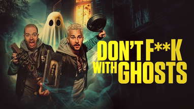 Don't F**k With Ghosts | Official Trailer | Horror Brains poster