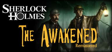 Sherlock Holmes: The Awakened (2008) capsule
