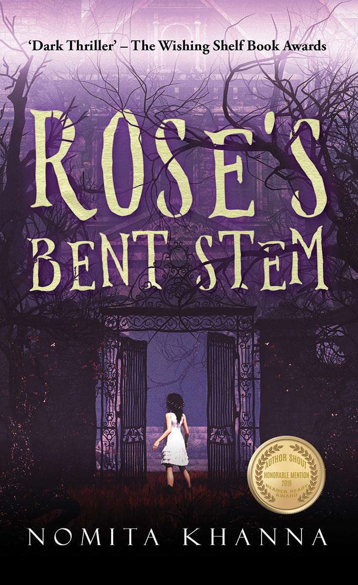 Rose’s Bent Stem: ‘Dark Thriller’ – The Wishing Shelf Book Awards poster