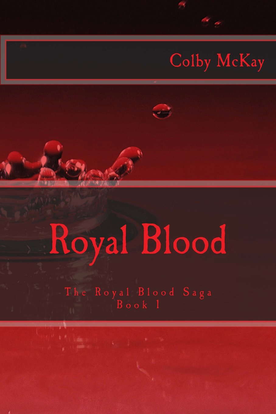 Royal Blood (The Royal Blood Saga) poster