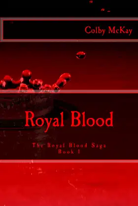 Royal Blood (The Royal Blood Saga) poster