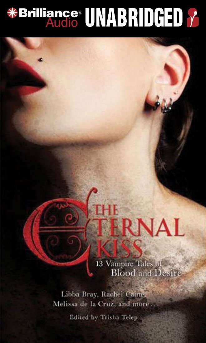The Eternal Kiss: 13 Vampire Tales of Blood and Desire poster