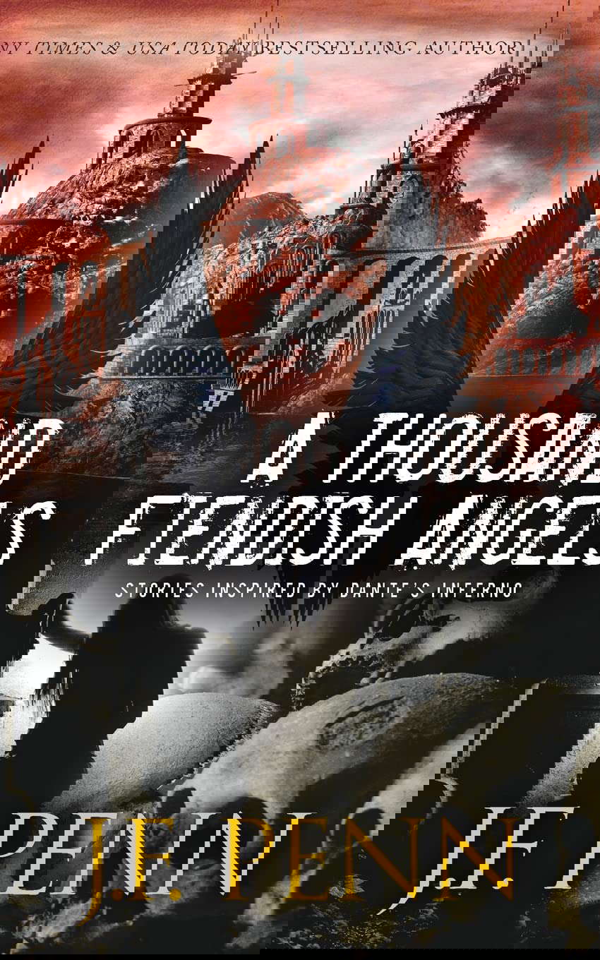 A Thousand Fiendish Angels: Three Short Stories Inspired By Dante's Inferno poster