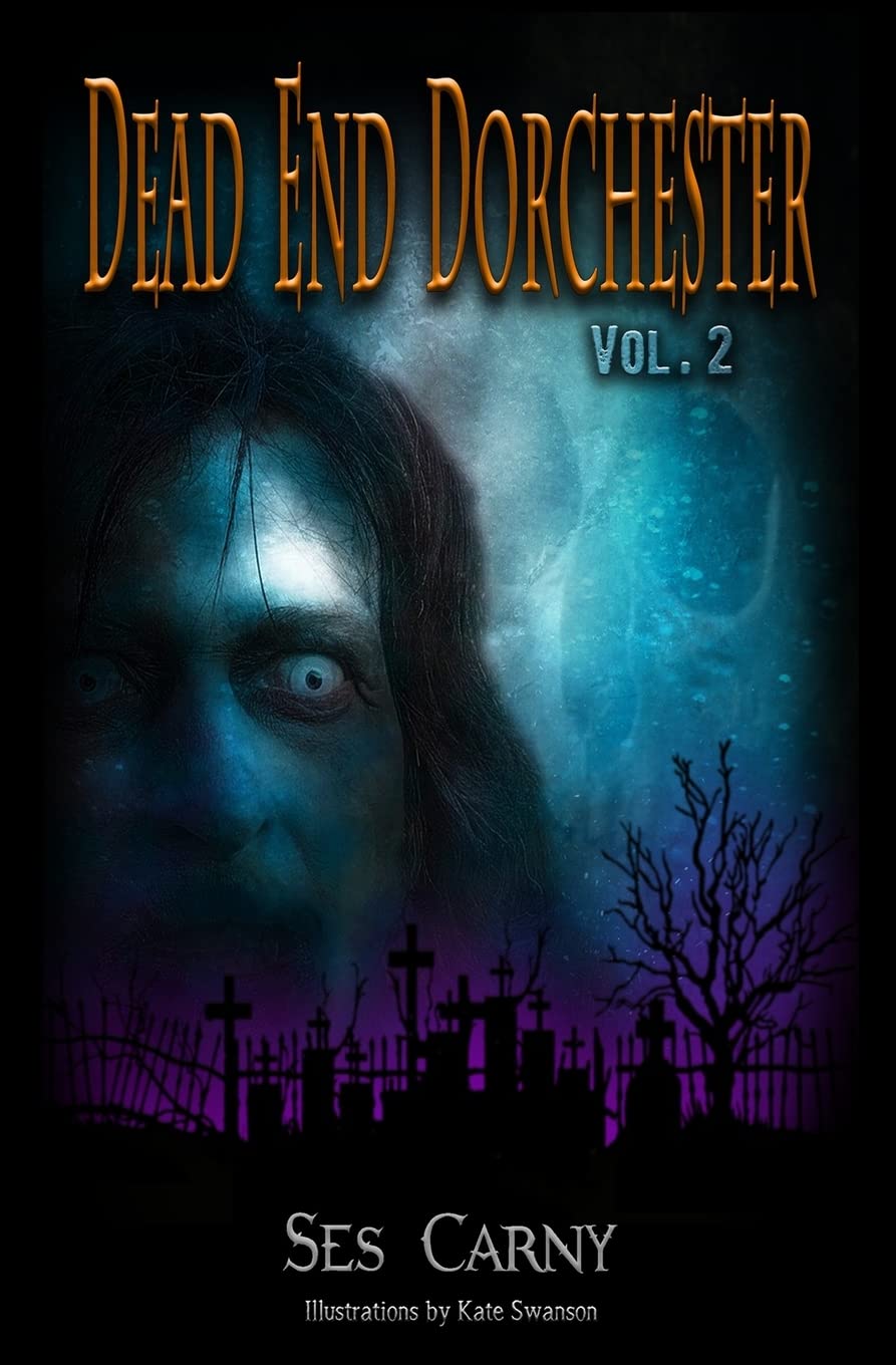 Dead End Dorchester: Volume 2 poster