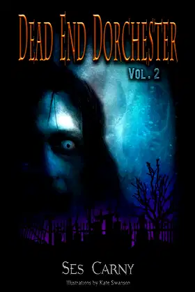 Dead End Dorchester: Volume 2 poster