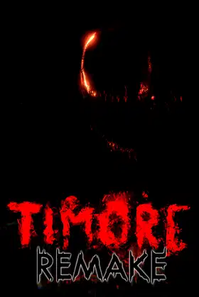 TIMORE REMAKE poster