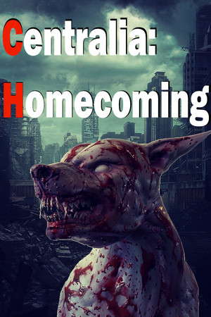 Centralia: Homecoming poster