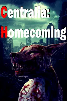 Centralia: Homecoming poster