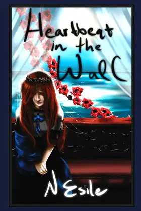 Heartbeat in the Wall: Insecurity (The Plague of Trevela) poster