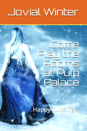 Come Play the Rooms at Pulp Palace: Happy puzzling... poster
