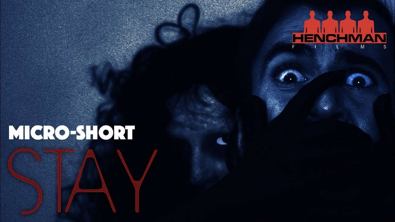 Stay (Short Horror Film)