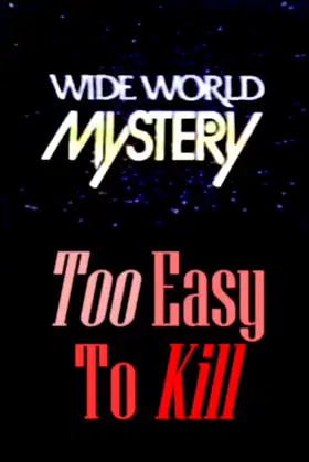 Too Easy to Kill poster