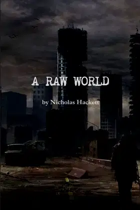 A RAW WORLD poster