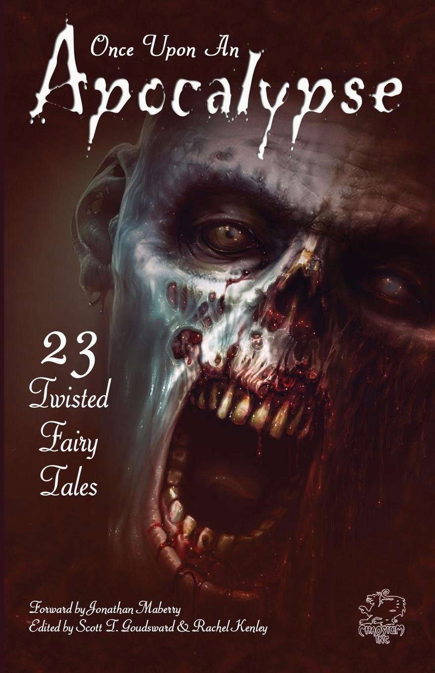 Once Upon an Apocalypse: 23 Twisted Fairy Tales poster
