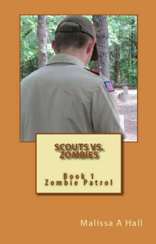 Zombie Patrol (Scouts vs. Zombies Book 1) poster