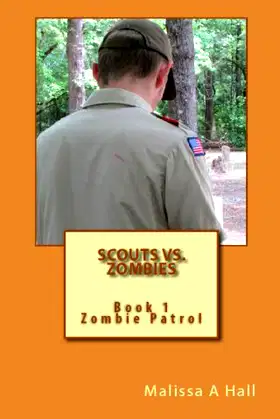 Zombie Patrol (Scouts vs. Zombies Book 1) poster