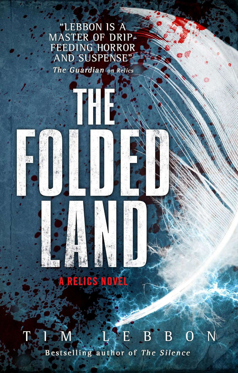 The Folded Land: A Relics Novel poster