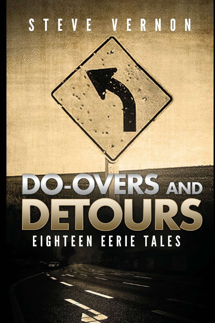 Do-Overs and Detours - Eighteen Eerie Tales poster