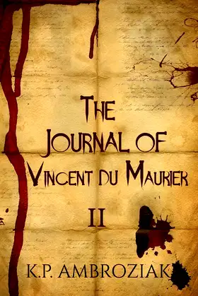 The Journal of Vincent Du Maurier II poster