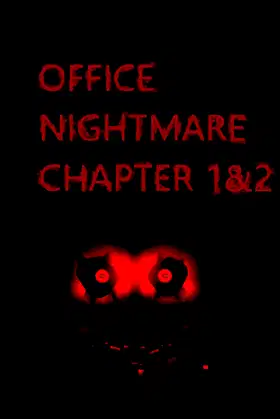 Office Nightmare Chapter 1&2 poster
