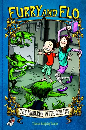 The Problems with Goblins (Furry and Flo) poster