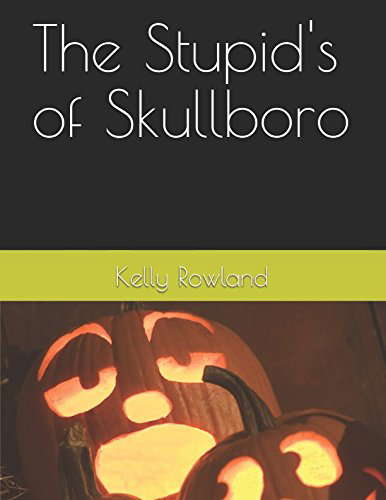 The Stupid's of Skullboro poster