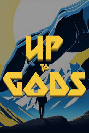 Up to Gods poster