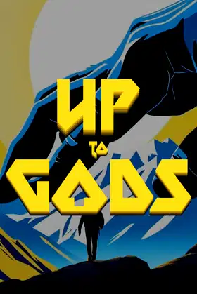 Up to Gods poster