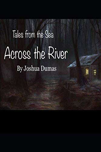 Tales from the Sea: Across the River poster