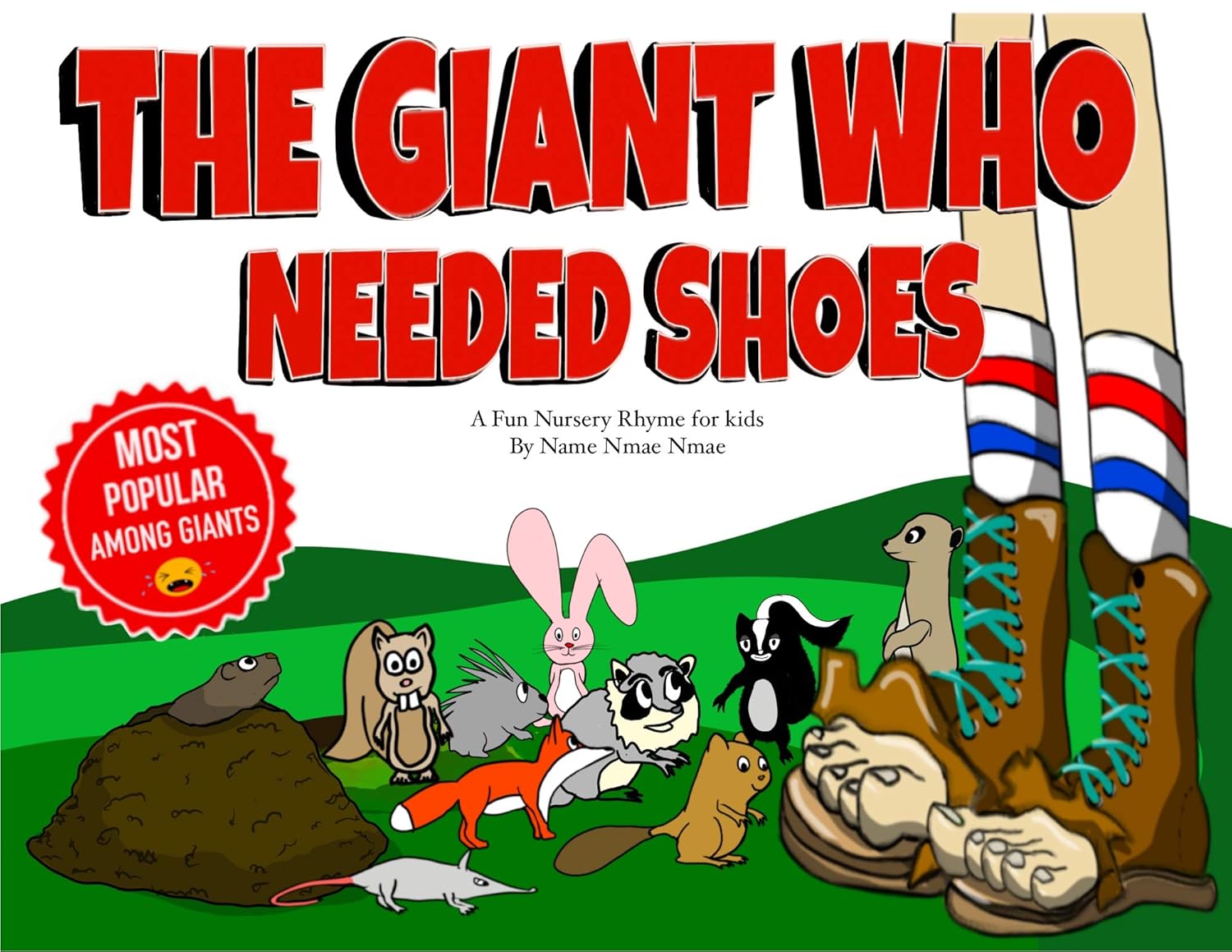 The Giant Who Needed Shoes: A Fun Nursery Rhyme For Children poster