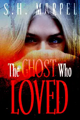 The Ghost Who Loved (Ghost Hunters Mystery Parables) poster